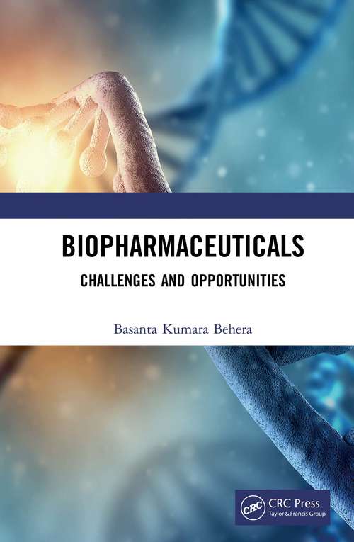 Book cover of Biopharmaceuticals: Challenges and Opportunities