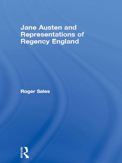 Book cover of Jane Austen and Representations of Regency England