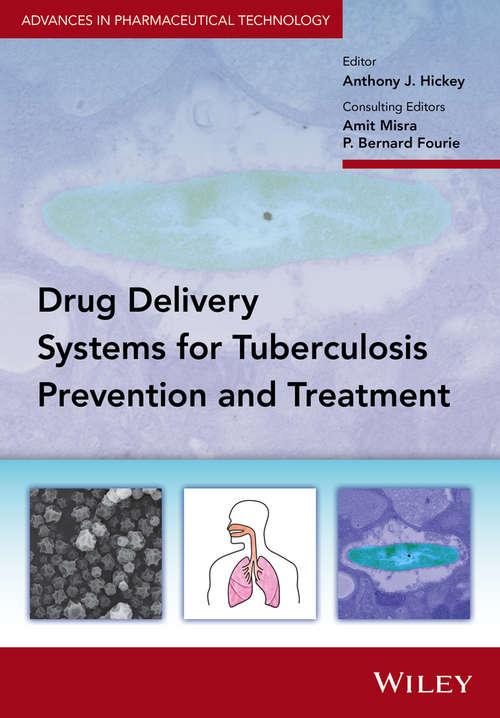 Book cover of Delivery Systems for Tuberculosis Prevention and Treatment (Advances in Pharmaceutical Technology)