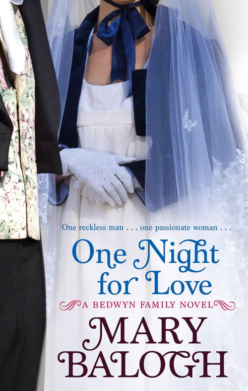 Book cover of One Night For Love: Number 1 in series (Bedwyn Series #1)