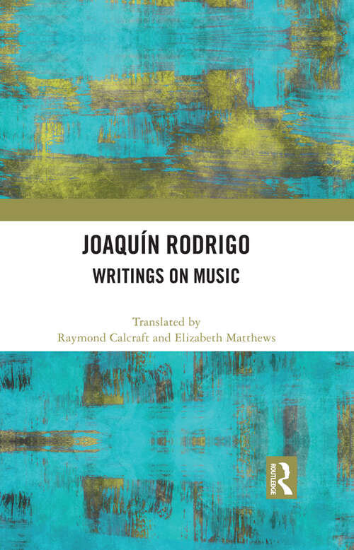Book cover of Joaquín Rodrigo: Writings on Music