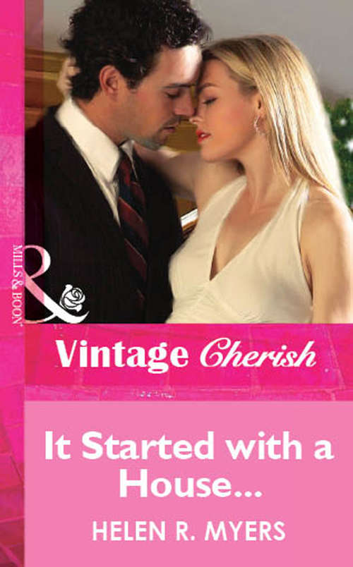 Book cover of It Started with a House.... (ePub First edition) (Mills And Boon Vintage Cherish Ser.)