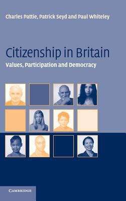 Book cover of Citizenship In Britain: Values, Participation And Democracy (PDF)