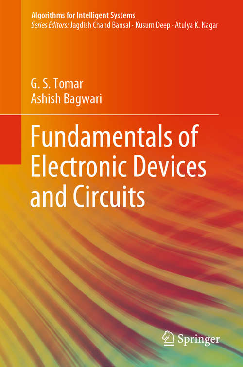 Book cover of Fundamentals of Electronic Devices and Circuits (1st ed. 2020) (Algorithms for Intelligent Systems)