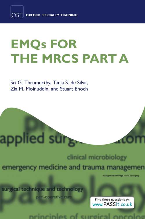 Book cover of EMQs for the MRCS Part A (Oxford Specialty Training: Revision Texts)