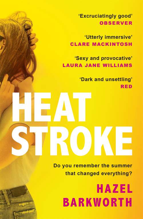 Book cover of Heatstroke: an intoxicating story of obsession over one hot summer