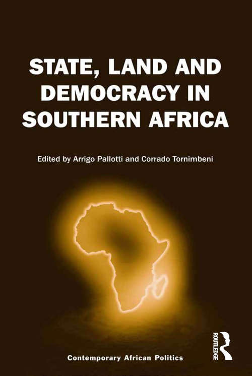 Book cover of State, Land and Democracy in Southern Africa (Contemporary African Politics)