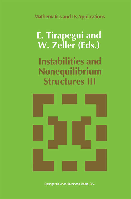 Book cover of Instabilities and Nonequilibrium Structures III (1991) (Mathematics and Its Applications #64)
