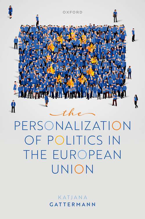 Book cover of The Personalization of Politics in the European Union