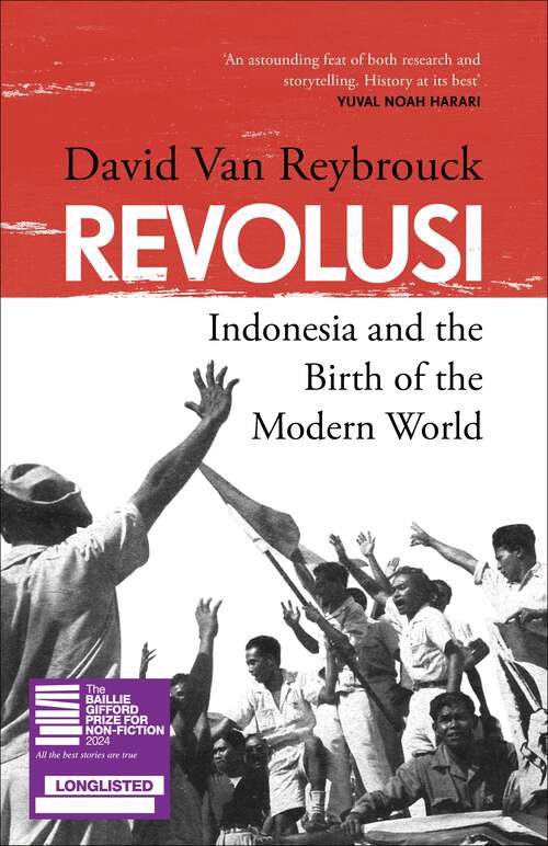 Book cover of Revolusi: Indonesia and the Birth of the Modern World