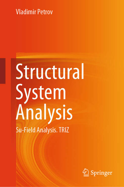 Book cover of Structural System Analysis: Su-Field Analysis. TRIZ (2024)
