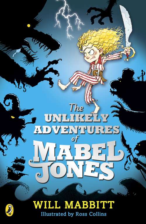 Book cover of The Unlikely Adventures of Mabel Jones: Tom Fletcher Book Club Title 2018 (Mabel Jones #1)