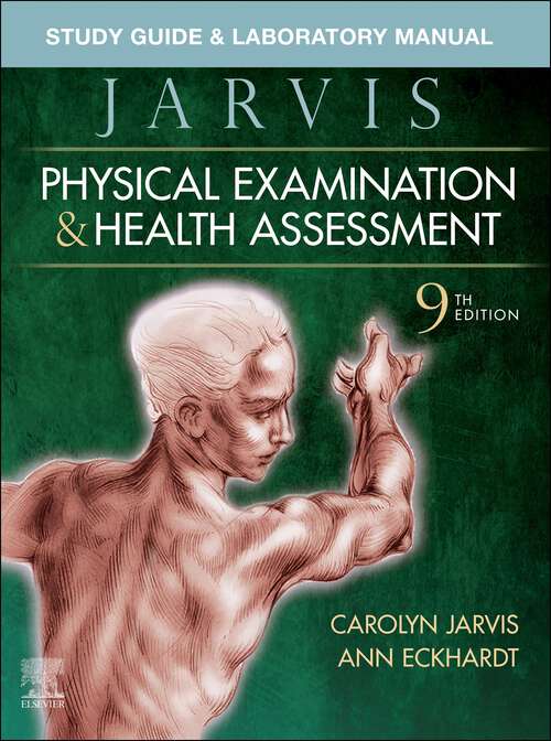 Book cover of Study Guide & Laboratory Manual for Physical Examination & Health Assessment E-Book: Study Guide & Laboratory Manual for Physical Examination & Health Assessment E-Book (9)