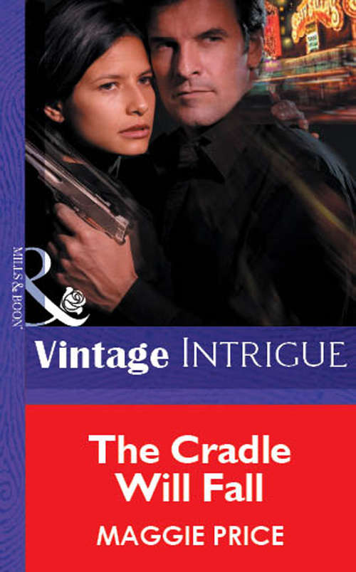 Book cover of The Cradle Will Fall (ePub First edition) (Mills And Boon Vintage Intrigue Ser.)