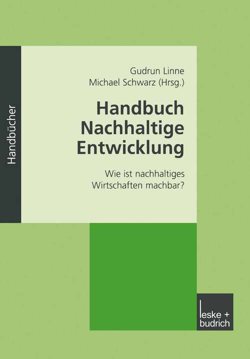 Book cover of Handbuch Nachhaltige Entwicklung: Wie ist nachhaltiges Wirtschaften machbar? (2003)