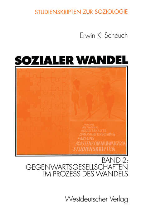 Book cover of Sozialer Wandel: Band 2: Gegenwartsgesellschaften im Prozess des Wandels (2003) (Studienskripten zur Soziologie)