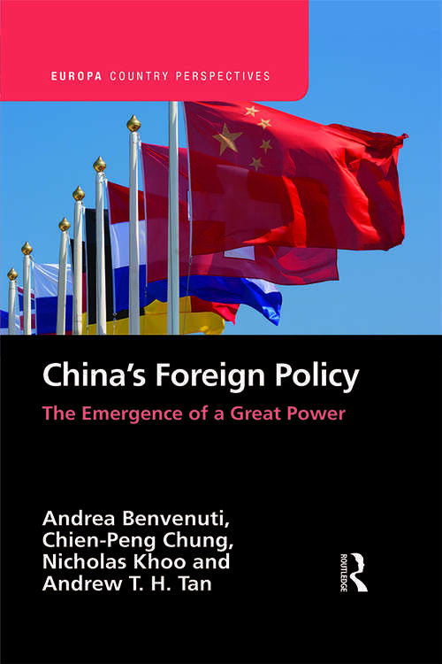 Book cover of China’s Foreign Policy: The Emergence of a Great Power