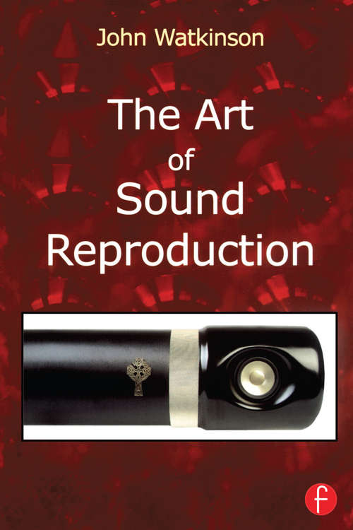 Book cover of The Art of Sound Reproduction