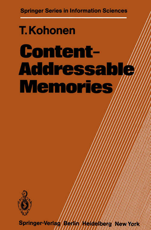 Book cover of Content-Addressable Memories (1980) (Springer Series in Information Sciences #1)