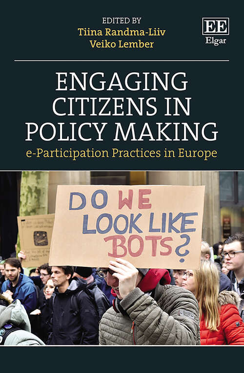 Book cover of Engaging Citizens in Policy Making: e-Participation Practices in Europe