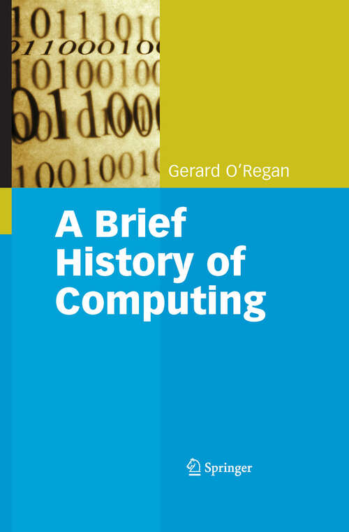 Book cover of A Brief History of Computing (2008)