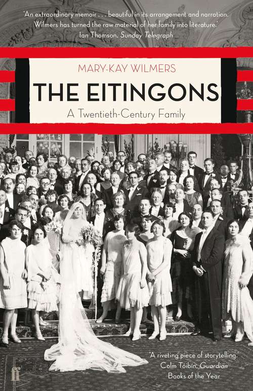 Book cover of The Eitingons: A Twentieth-Century Family (Main)