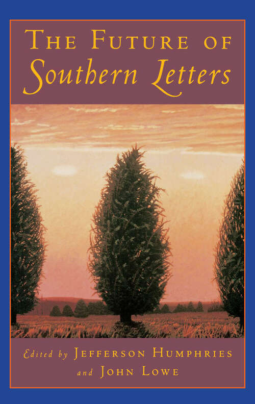 Book cover of The Future of Southern Letters