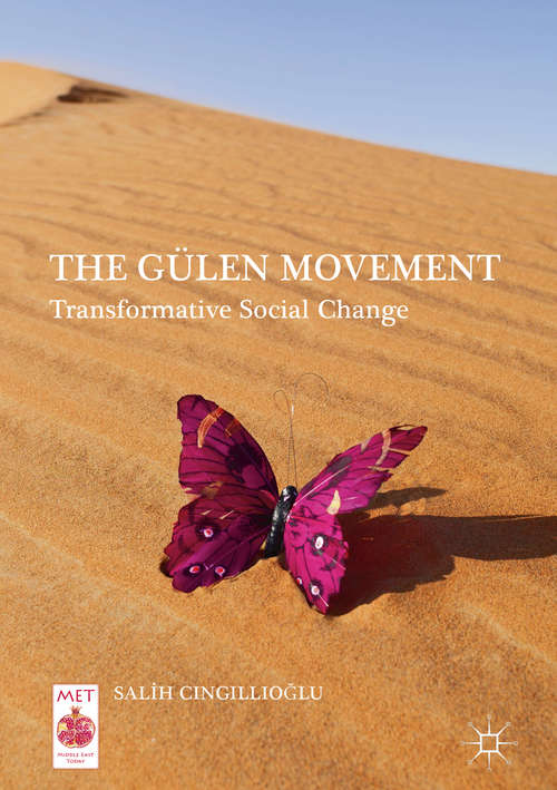 Book cover of The Gülen Movement: Transformative Social Change