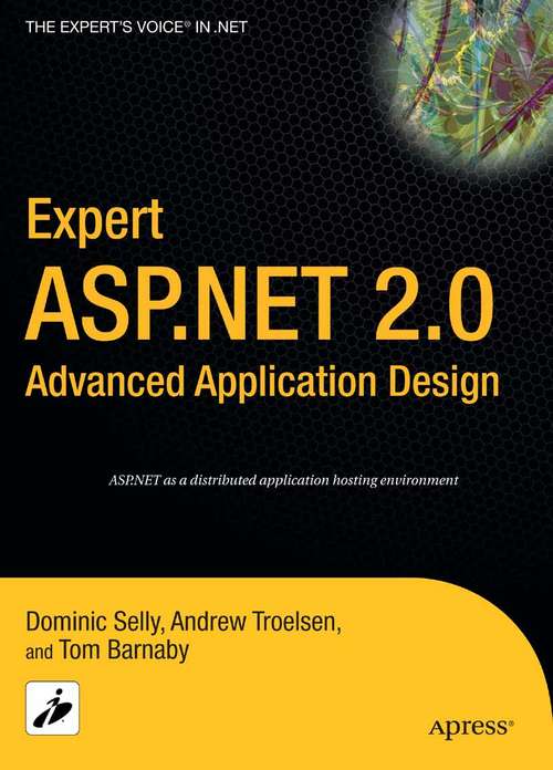 Book cover of Expert ASP.NET 2.0 Advanced Application Design (1st ed.)