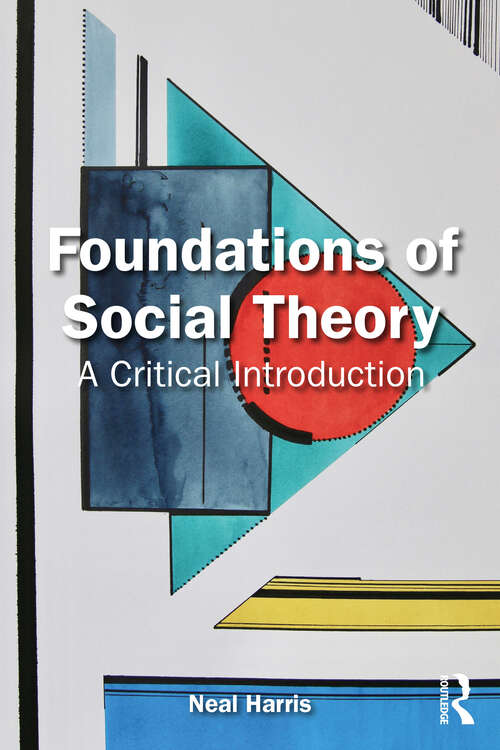 Book cover of Foundations of Social Theory: A Critical Introduction