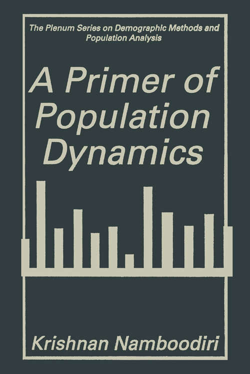 Book cover of A Primer of Population Dynamics (1996) (The Springer Series on Demographic Methods and Population Analysis)