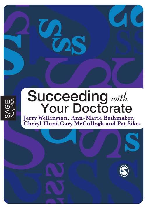 Book cover of Succeeding with Your Doctorate (SAGE Study Skills Series (PDF))