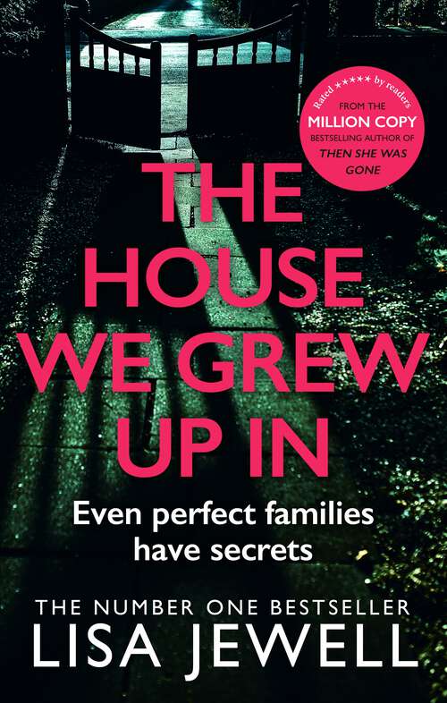 Book cover of The House We Grew Up In: A psychological thriller from the bestselling author of The Family Upstairs