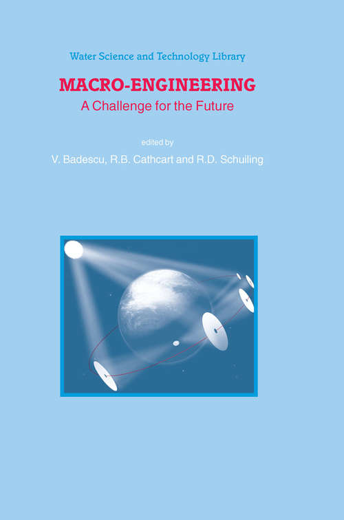 Book cover of Macro-Engineering: A Challenge for the Future (2006) (Water Science and Technology Library #54)