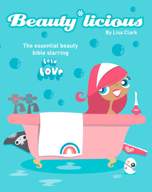 Book cover of Beauty*Licious (ePub edition) (Lola Love)