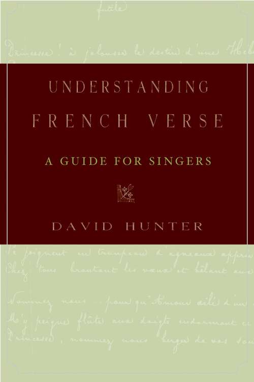 Book cover of Understanding French Verse: A Guide for Singers