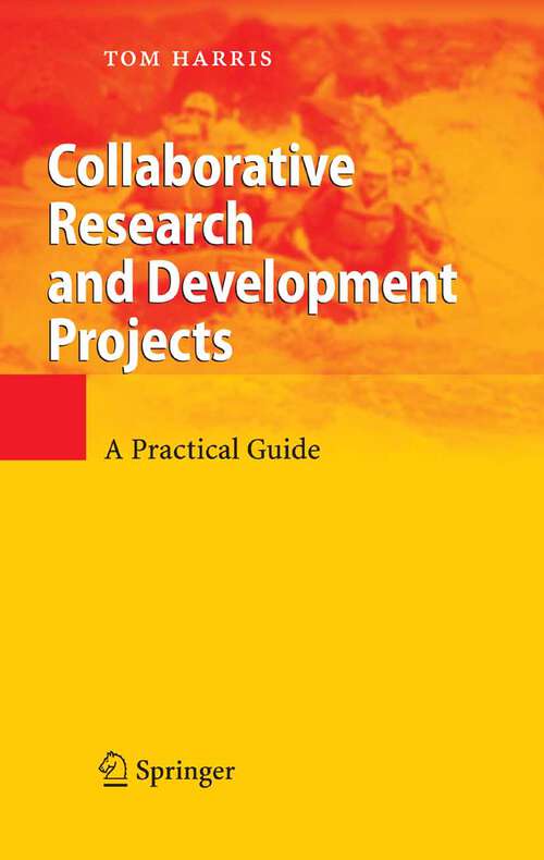 Book cover of Collaborative Research and Development Projects: A Practical Guide (2007)