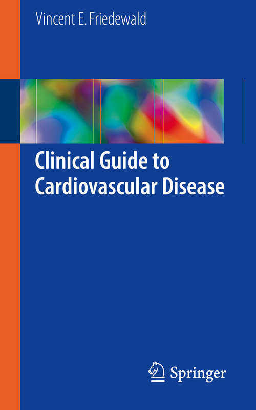 Book cover of Clinical Guide to Cardiovascular Disease (1st ed. 2016)