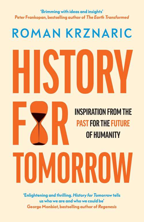 Book cover of History for Tomorrow: Inspiration from the Past for the Future of Humanity