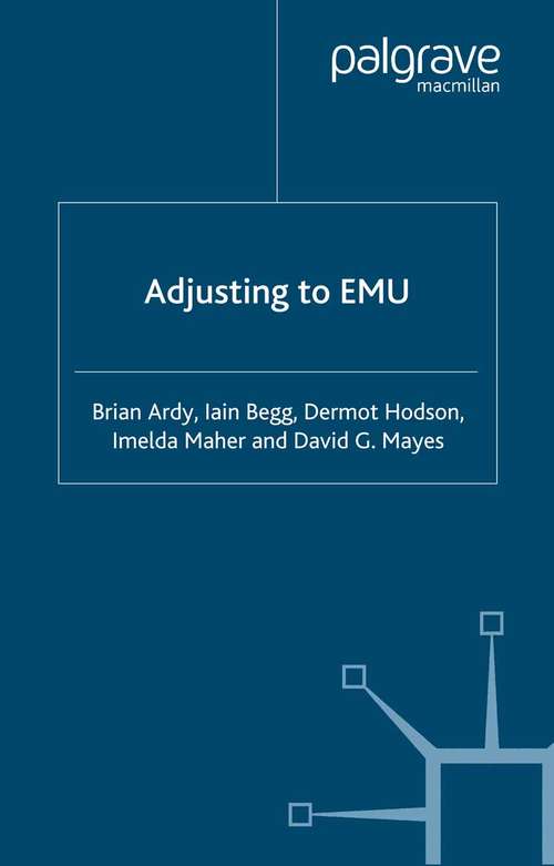 Book cover of Adjusting to EMU (2006) (One Europe or Several?)