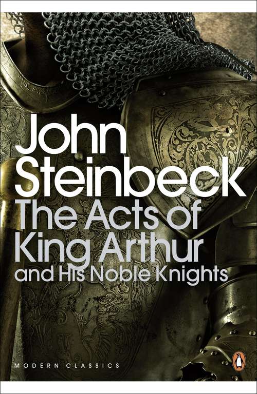 Book cover of The Acts of King Arthur and his Noble Knights (2) (Penguin Modern Classics)