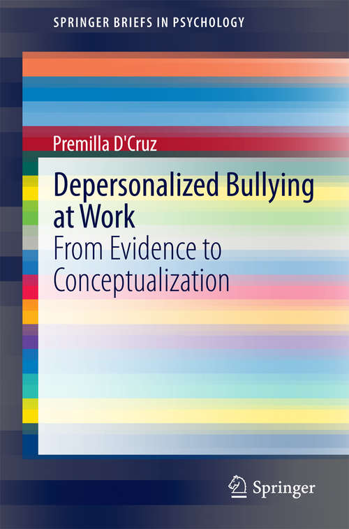 Book cover of Depersonalized Bullying at Work: From Evidence to Conceptualization (2015) (SpringerBriefs in Psychology)