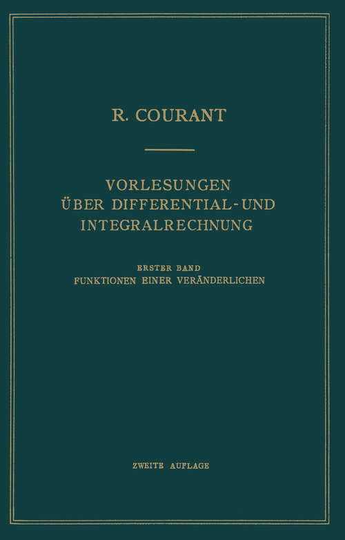 Book cover of Vorlesungen Über Differential- und Integralrechnung: Erster Band: Funktionen Einer Veränderlichen (2. Aufl. 1927)