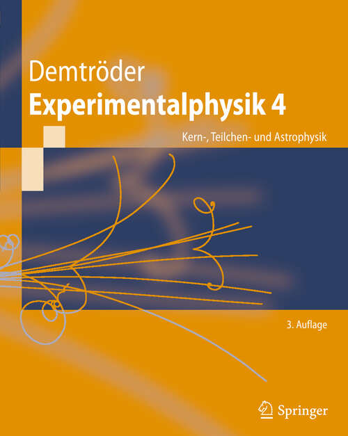 Book cover of Experimentalphysik 4: Kern-, Teilchen- und Astrophysik (3. Aufl. 2010) (Springer-Lehrbuch)