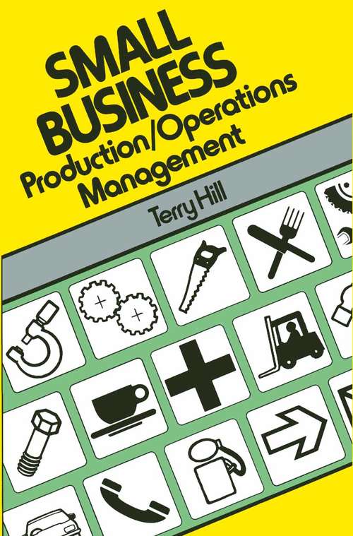 Book cover of Small Business: Production/Operations Management (1st ed. 1987) (Small Business)