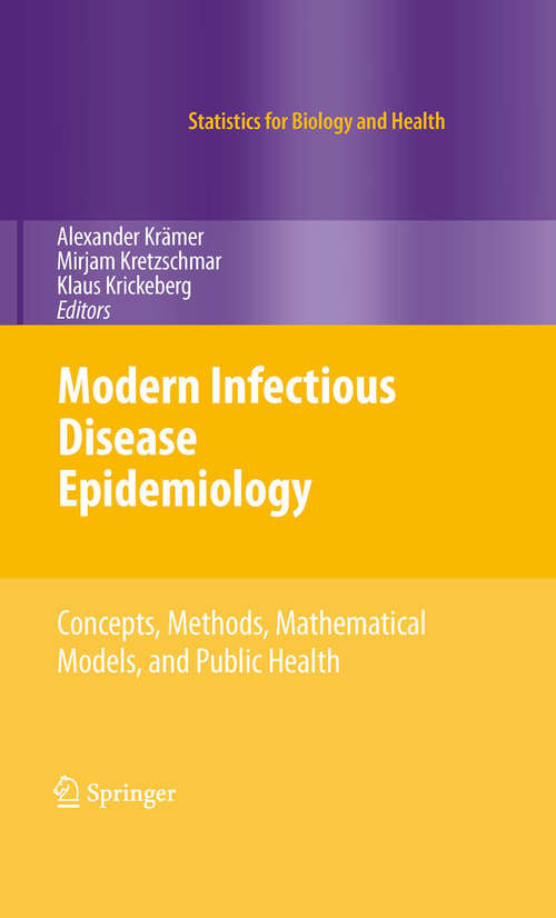 Book cover of Modern Infectious Disease Epidemiology: Concepts, Methods, Mathematical Models, and Public Health (2010) (Statistics for Biology and Health)