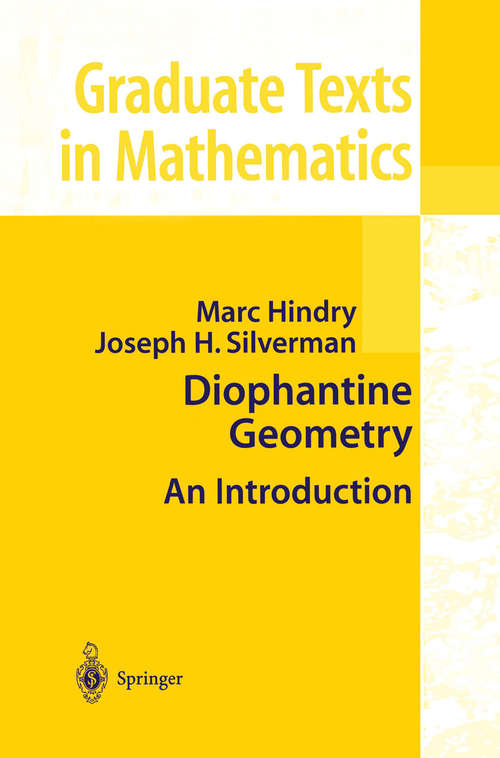 Book cover of Diophantine Geometry: An Introduction (2000) (Graduate Texts in Mathematics #201)