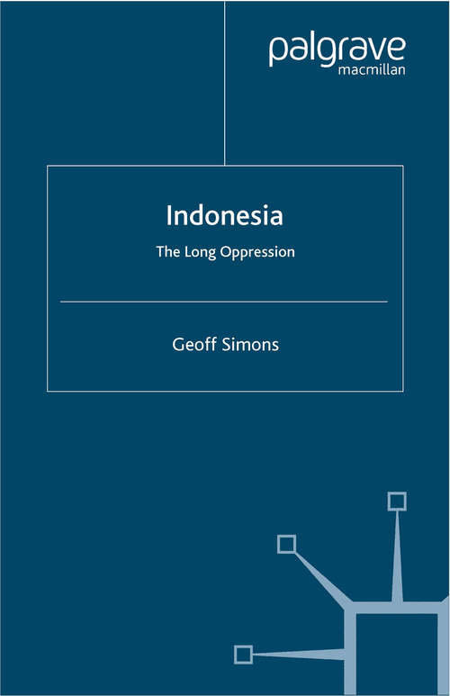 Book cover of Indonesia: The Long Oppression (2000)