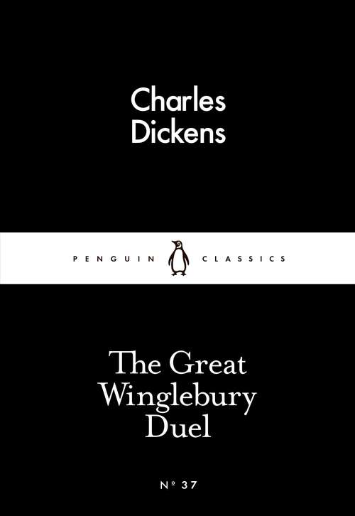 Book cover of The Great Winglebury Duel (Penguin Little Black Classics)