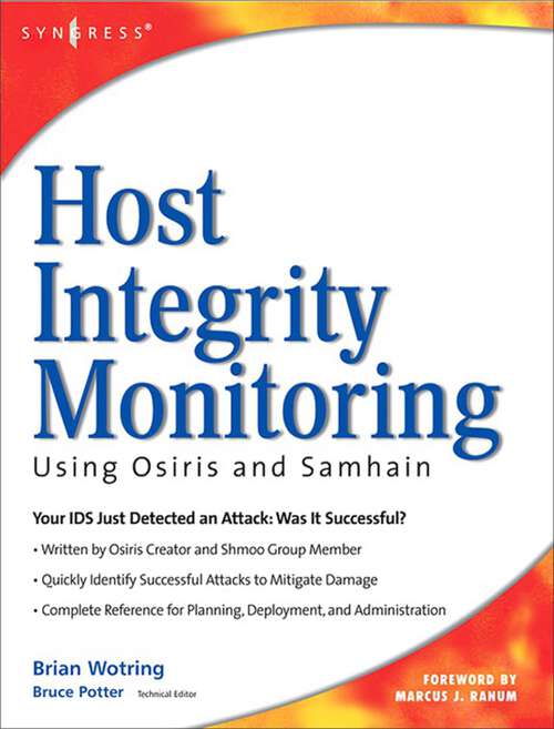 Book cover of Host Integrity Monitoring Using Osiris and Samhain